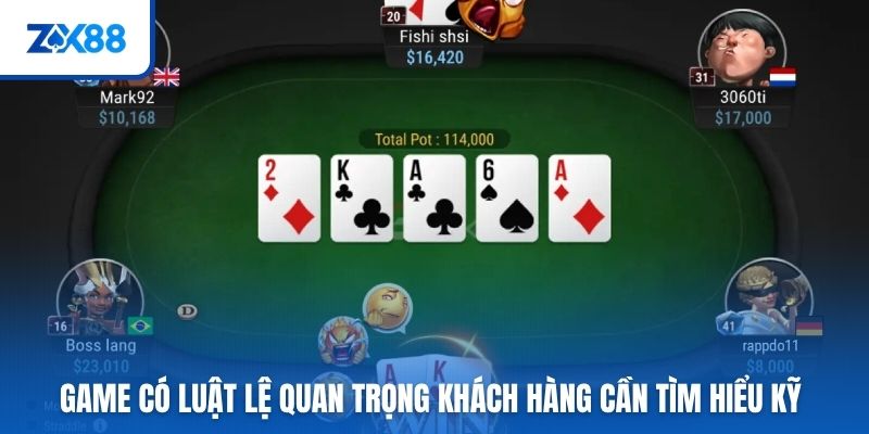 Game có luật lệ quan trọng khách hàng cần tìm hiểu kỹ